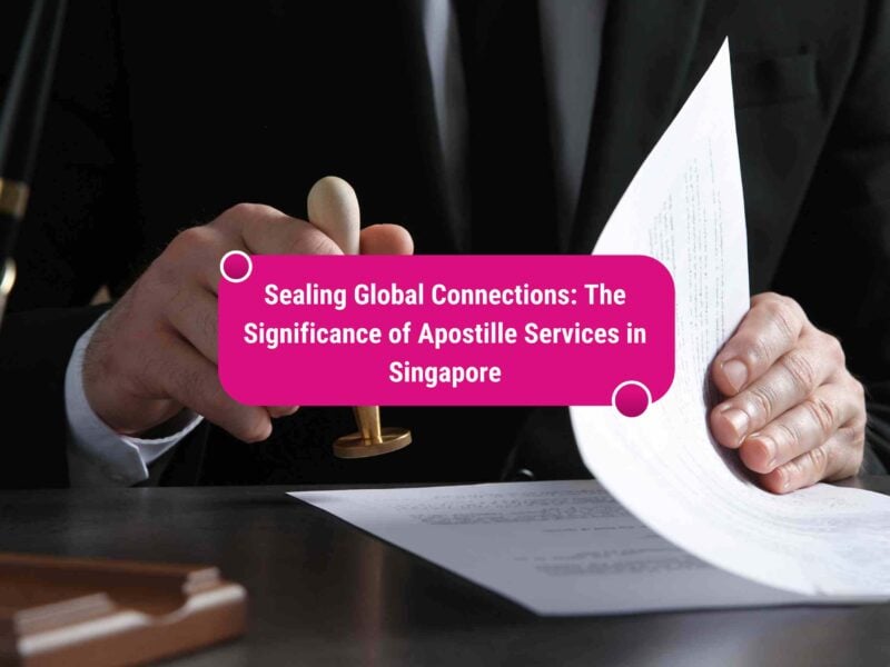 apostille services in Singapore