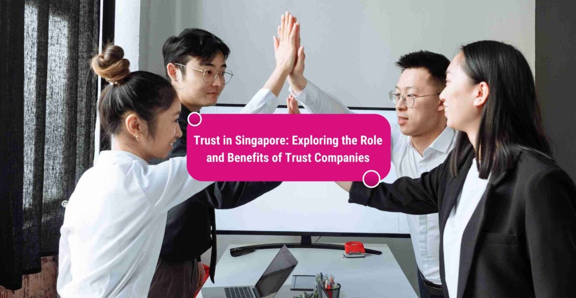 Singapore trust company