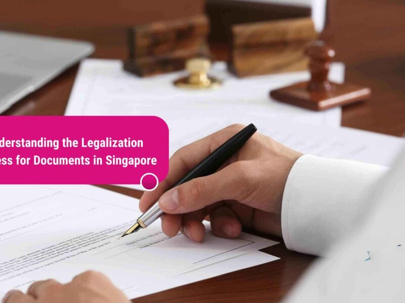 legalisation of documents Singapore