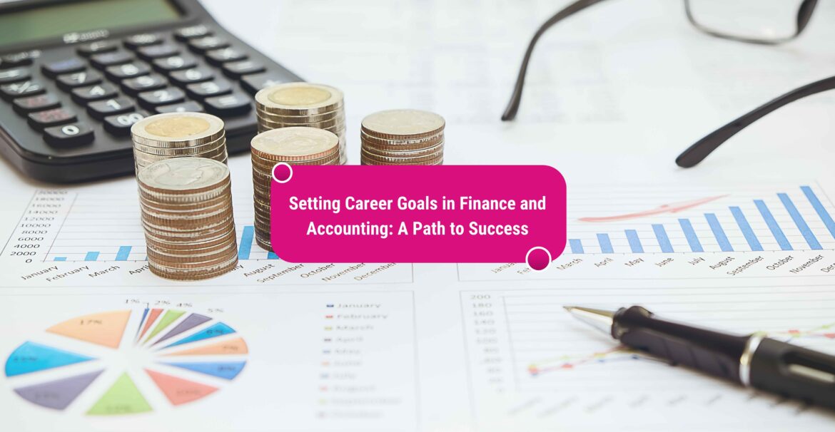 career goals in finance and accounting