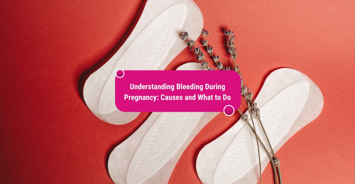 bleeding during pregnancy