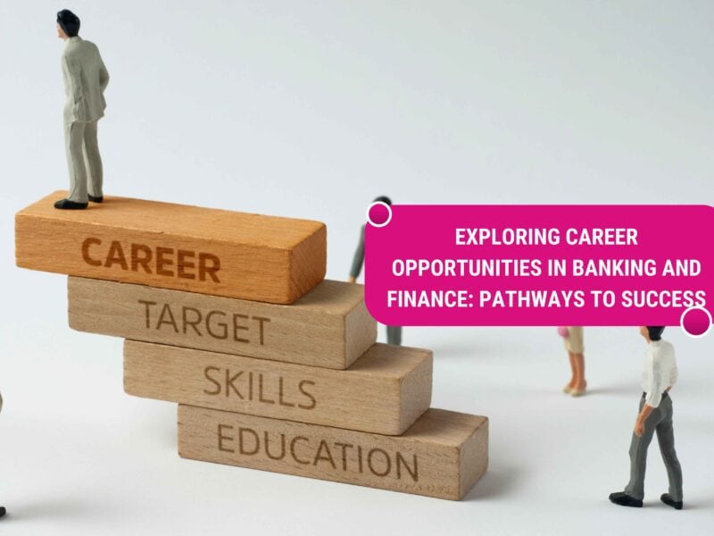 career opportunities in banking and finance