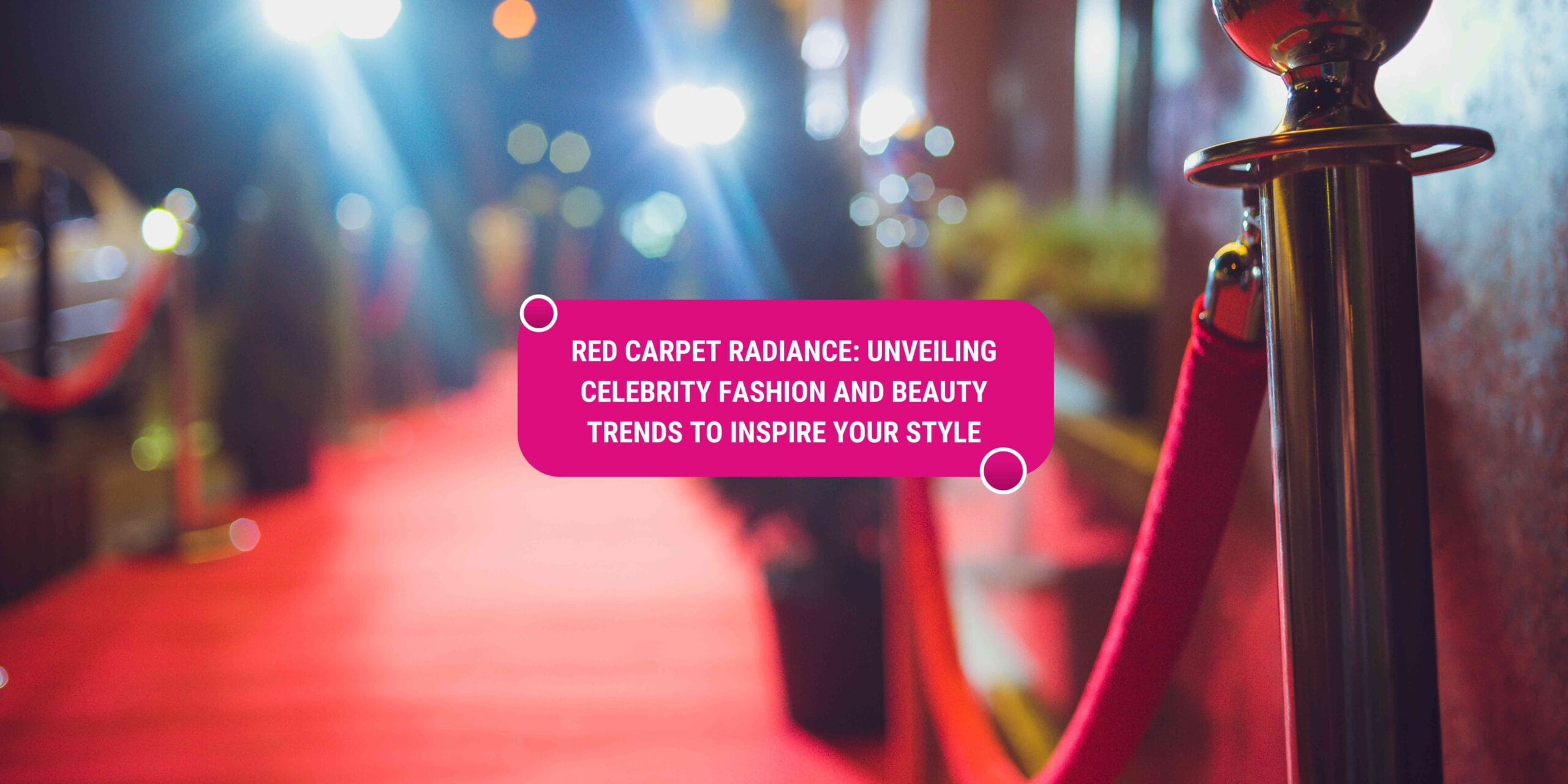 celebrity fashion and beauty inspiration